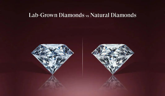 Lab Grown Diamonds vs Natural Diamonds